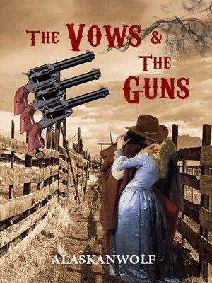 cover image of The Vows & the Guns